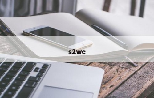 s2we